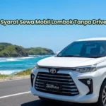 Syarat Sewa Mobil lombok tanpa driver 2026