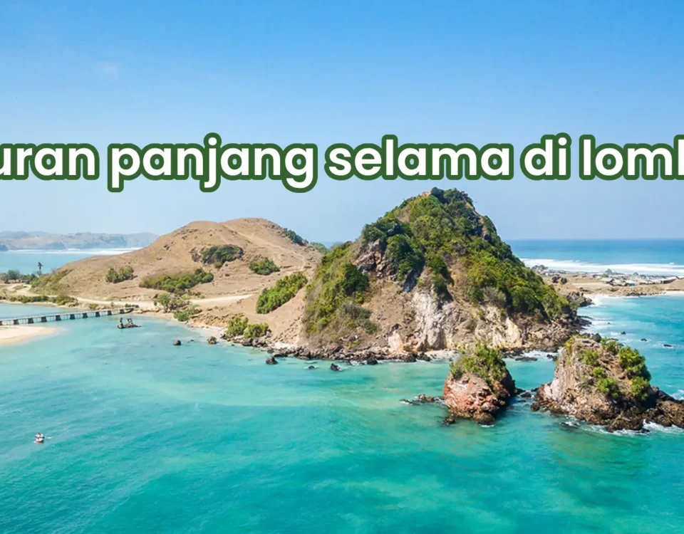 liburan panjang selama di lombok